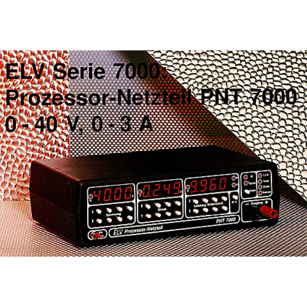 ELV-Serie 7000: Prozessor-Netzteil PNT 7000 0-40 V, 0-3 A Teil 2/5
