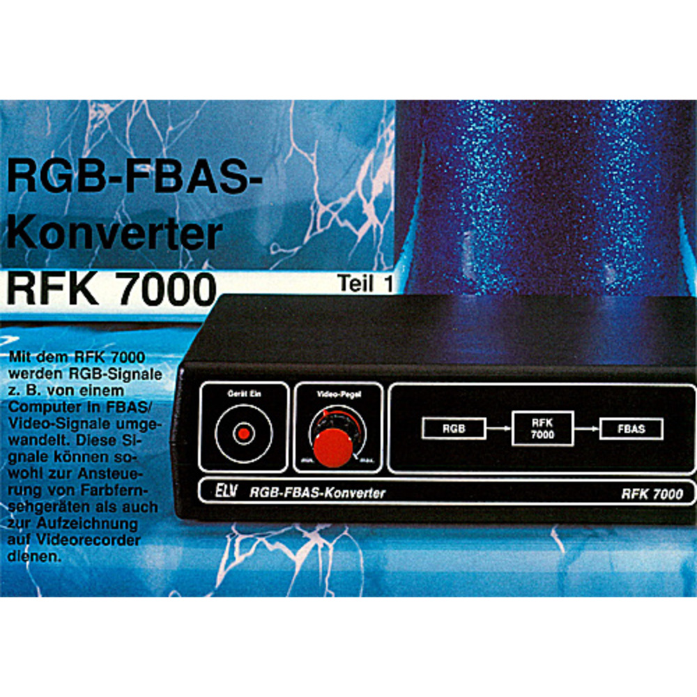 RGB-FBAS-Konverter RFK 7000 Teil 1/2