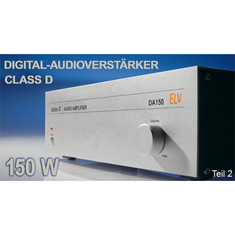 Digital-Audioverstärker Class D (DA150) Teil 2/2