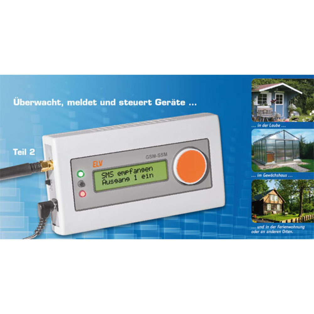 Melden und Schalten per SMS – GSM-Status- und -Schaltmodul GSM-SSM Teil 2/2