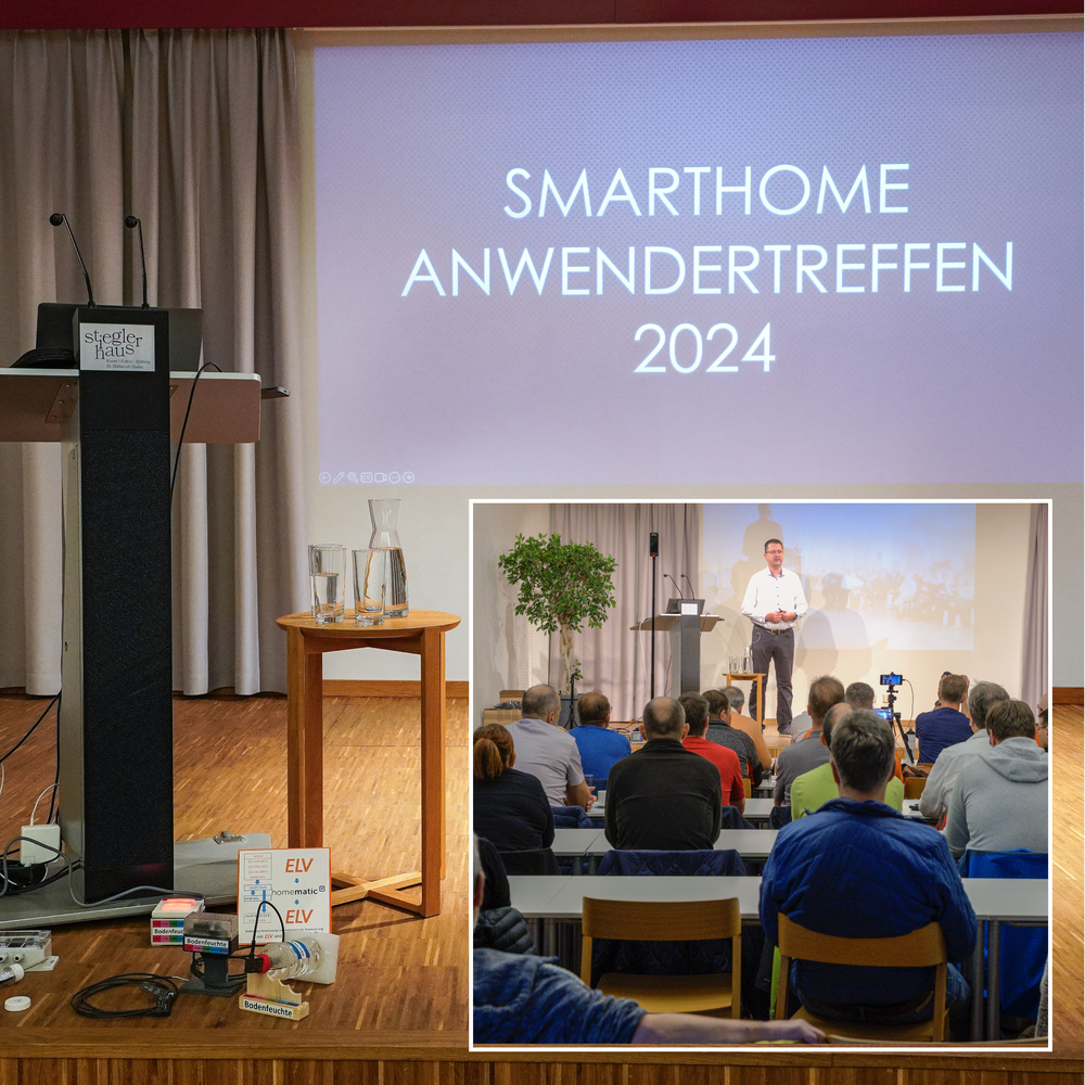 Smart Home Usertreffen 2024 in Österreich - Eine starke Gemeinschaft mit breitem Interessengebiet trifft sich zum Fachsimpeln